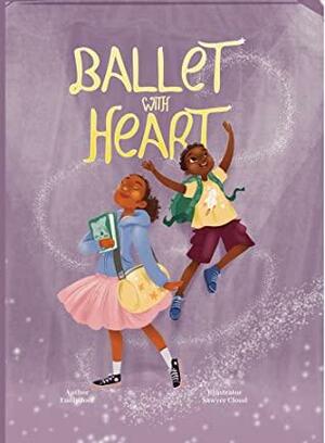 Ballet with Heart by Emily Joof