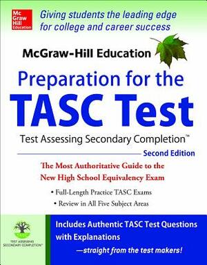 McGraw-Hill Education Preparation for the TASC Test: The Official Guide to the Test by Kathy A. Zahler