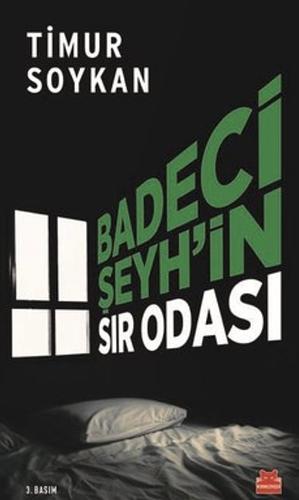 Badeci Şeyh'in Sır Odası by Timur Soykan