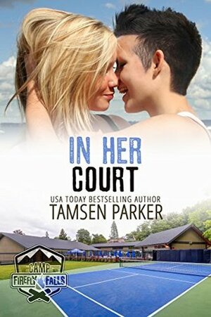 In Her Court by Tamsen Parker