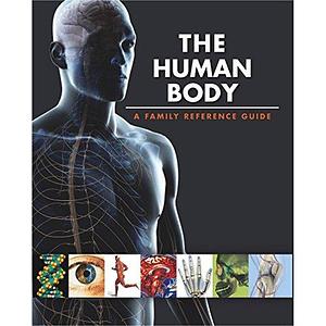 The Human Body: A Family Reference Guide by Guy Croton