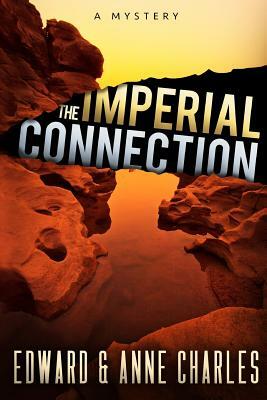 The Imperial Connection by Edward Charles, Anne Charles