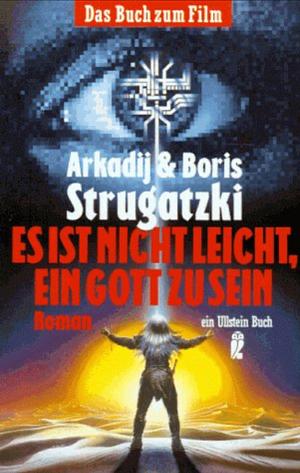 Es ist nicht leicht, ein Gott zu sein by Arkady Strugatsky, Boris Strugatsky