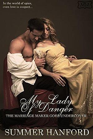 My Lady of Danger by Summer Hanford, Summer Hanford