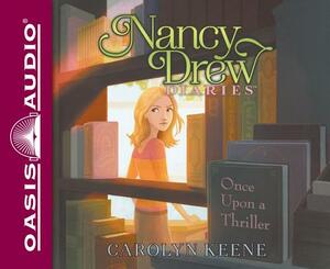 Once Upon a Thriller (Library Edition) by Carolyn Keene