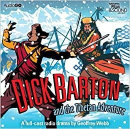 Dick Barton And The Tibetan Adventure by Edward J. Mason