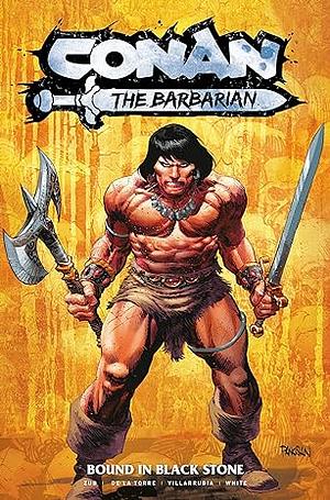 Conan the Barbarian: Bound In Black Stone Vol.1 by Jim Zub