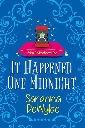 It Happened One Midnight by Saranna DeWylde