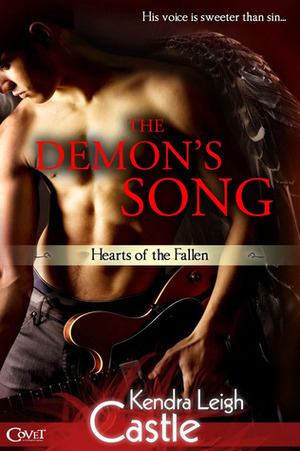 The Demon's Song by Kendra Leigh Castle