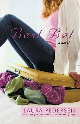 Best Bet by Laura Pedersen, Pedersen Laura Pedersen