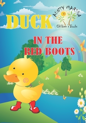 Duck in the Red Boots by Marsha Gomes-McKie