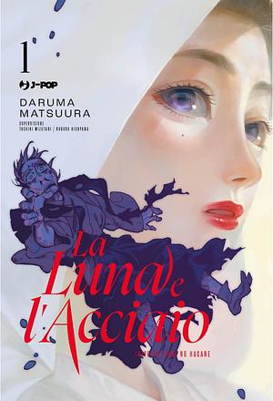 La Luna e l'Acciaio by Daruma Matsuura