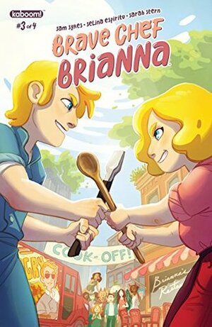 Brave Chef Brianna #3 by Sam Sykes, Selina Espiritu