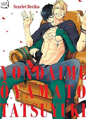 Yondaime Ooyamato Tatsuyuki (Yaoi) by Scarlet Beriko