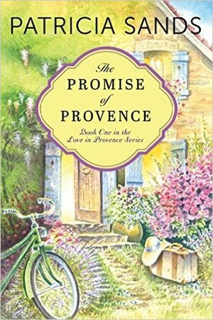 The Promise of Provence by Patricia Sands