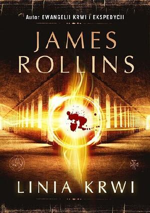 Linia krwi by James Rollins