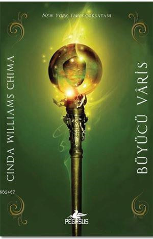 Büyücü Varis by Cinda Williams Chima, Sefa Emre İlikli