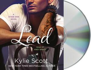 Lead: A Stage Dive Novel by Kylie Scott