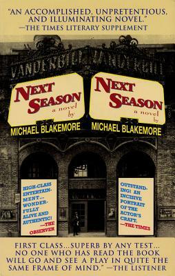 Next Season by Michael Blakemore