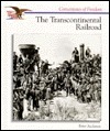 The Transcontinental Railroad by Peter Anderson