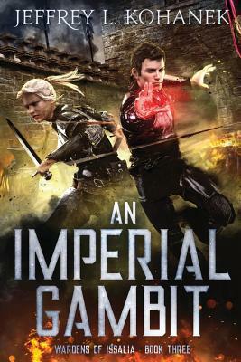 An Imperial Gambit by Jeffrey L. Kohanek
