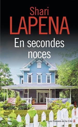 En secondes noces  by Shari Lapena