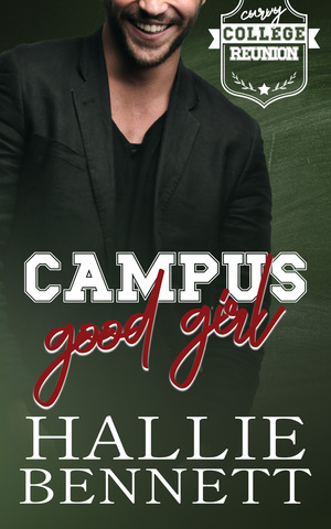 Campus Good Girl by Hallie Bennett