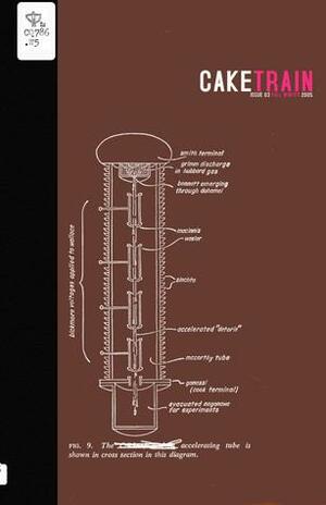 Caketrain Issue 03 by Caketrain Journal and Press