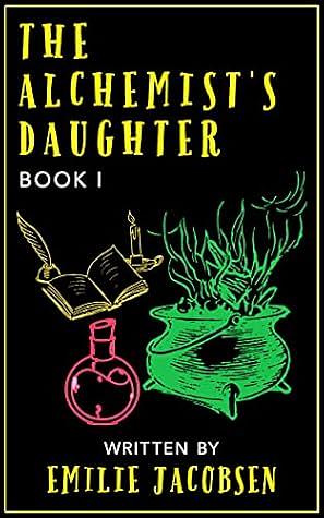 the alchemist's daughter by Emilie Jacobsen