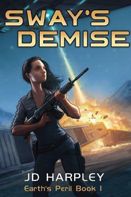 Sway's Demise by J. D. Harpley