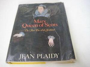 Mary Queen of Scots by Eleanor Burford, Jean Plaidy