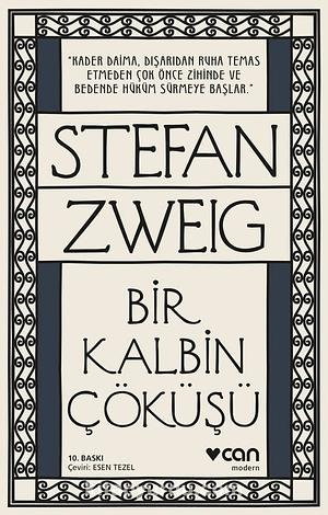 Bir Kalbin Çöküşü by Stefan Zweig, Στέφαν Τσβάιχ