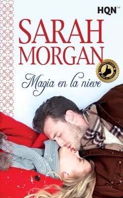 Magia en la nieve by Sarah Morgan