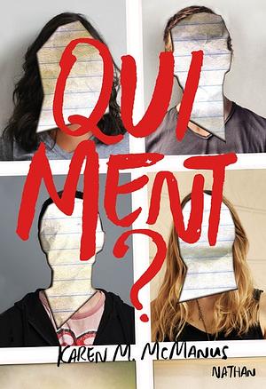 Qui ment ? by Karen M. McManus