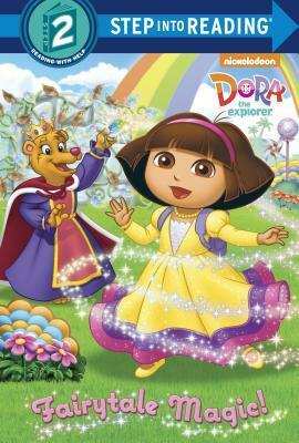Fairytale Magic (Dora the Explorer) by Kristen L. Depken, Victoria Miller