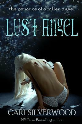 Lust Angel by Cari Silverwood