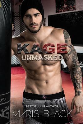 Kage Unmasked by Maris Black