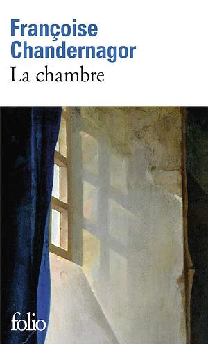 La Chambre by Françoise Chandernagor