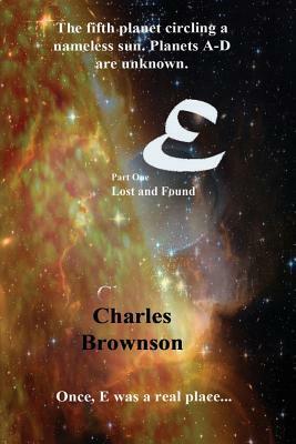 E: Lost and Found by Charles Brownson