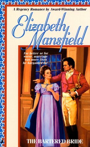The Bartered Bride by Elizabeth Mansfield