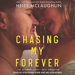 Chasing My Forever by Heidi McLaughlin