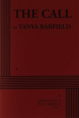 The Call by Tanya Barfield