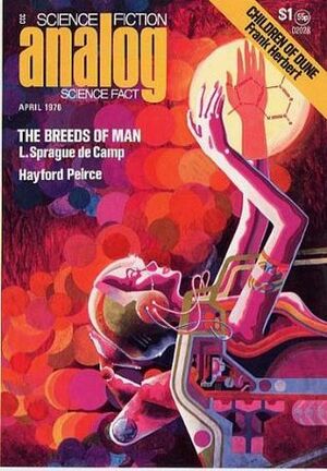 Analog Science Fiction and Fact, 1976 April by L. Sprague de Camp, Bob Buckley, Ben Bova, Frank Herbert, Hayford Peirce, Mary H. Schaub