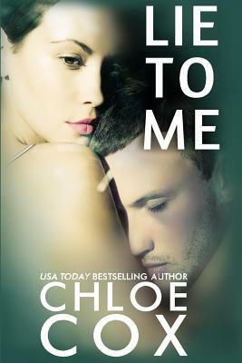 Lie To Me by Chloe Cox