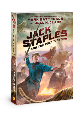 Jack Staples and the Poet's Storm, Volume 3 by Mark Batterson, Joel N. Clark