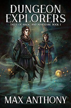 Dungeon Explorers by Max Anthony