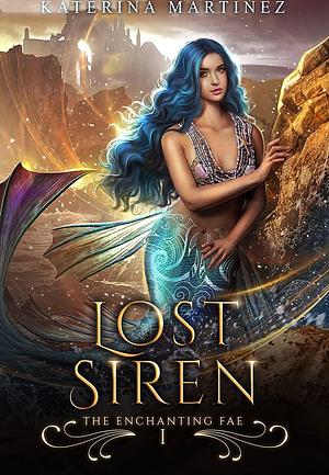 Lost Siren by Katerina Martinez