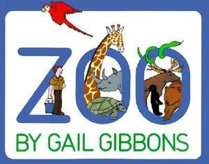 Zoo by Gail Gibbons