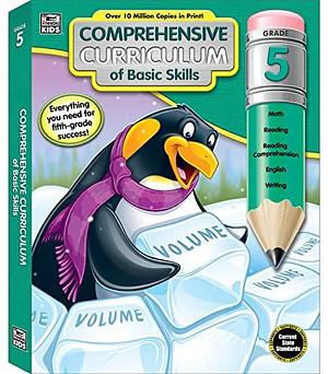 Comprehensive Curriculum of Basic Skills, Grade 5 by Carson-Dellosa Publishing, Thinking Kids