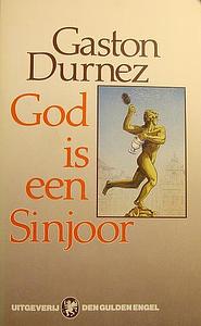 God is een Sinjoor by Gaston Durnez